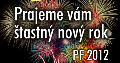 Prajeme Vám šťastný nový rok 2012